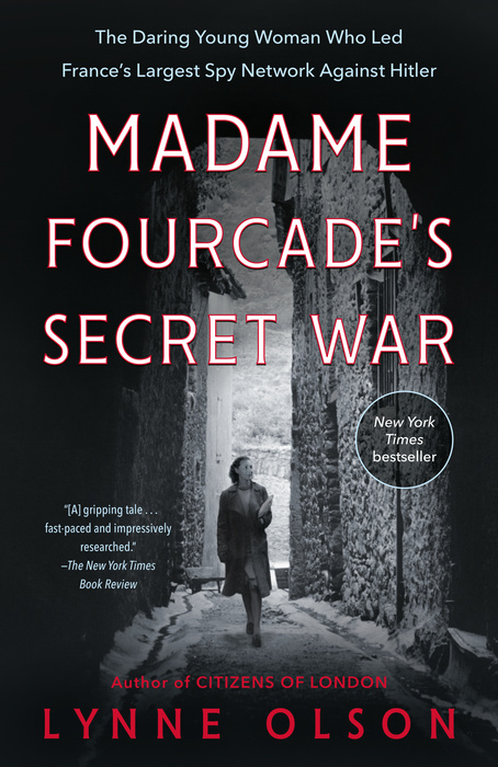 Madame Fourcade's Secret War