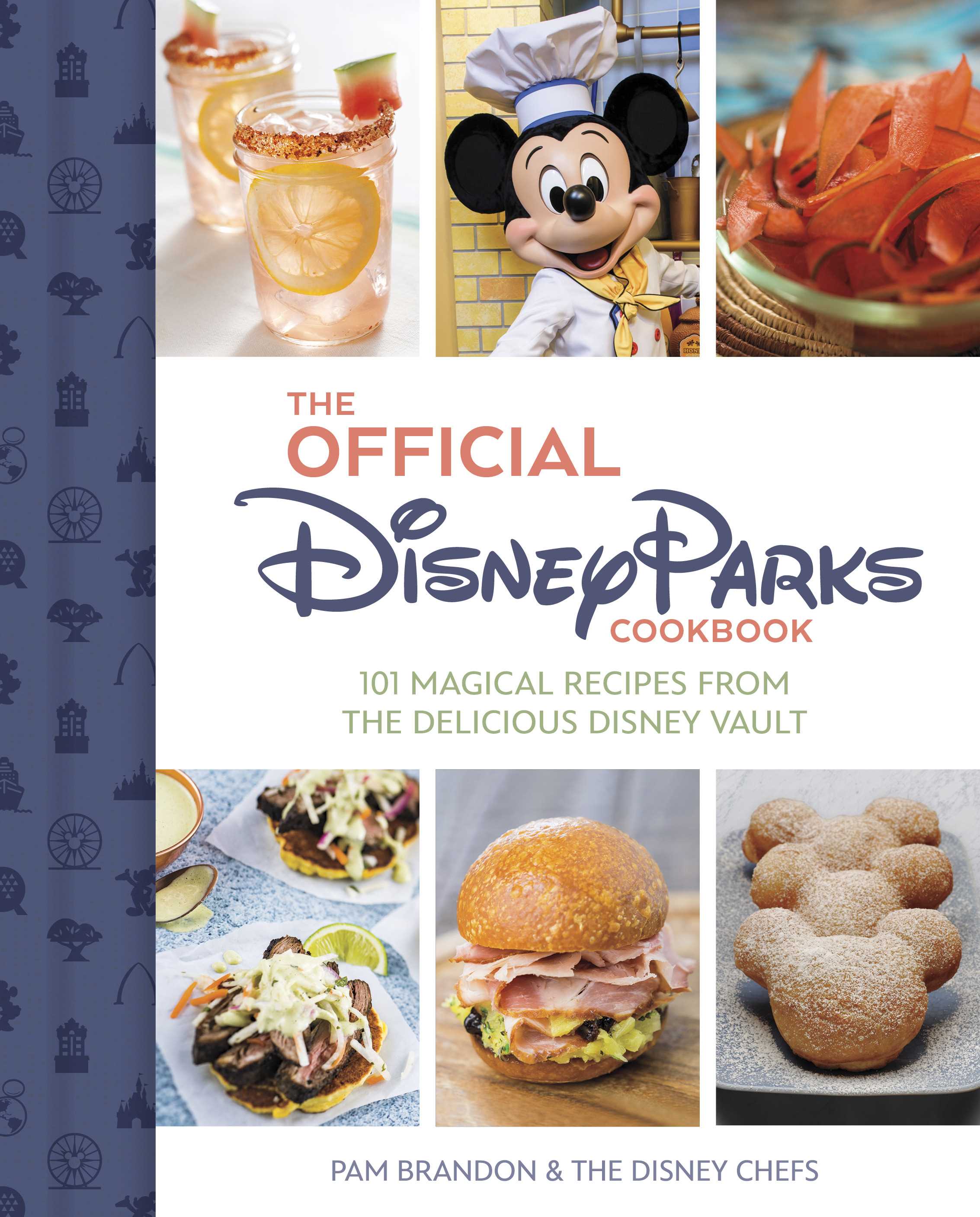 The Official Disney Parks Cookbook (Delicious Disney)