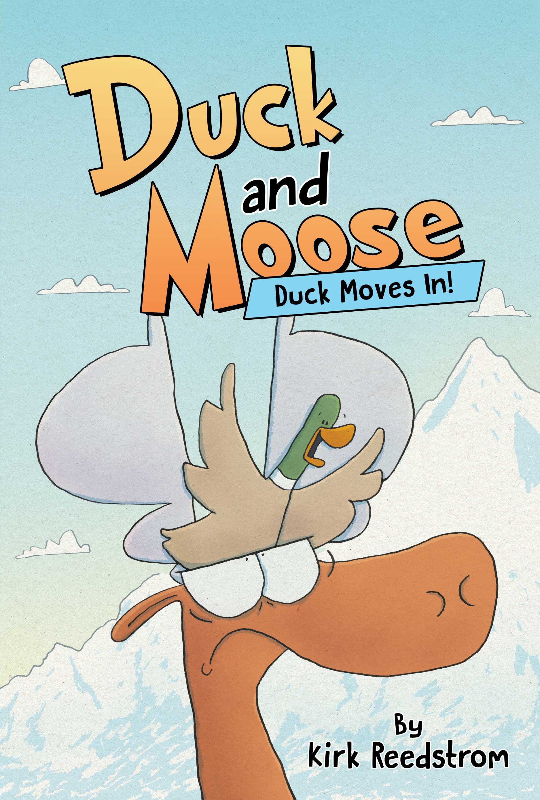 Duck and Moose #01: Duck Moves In!