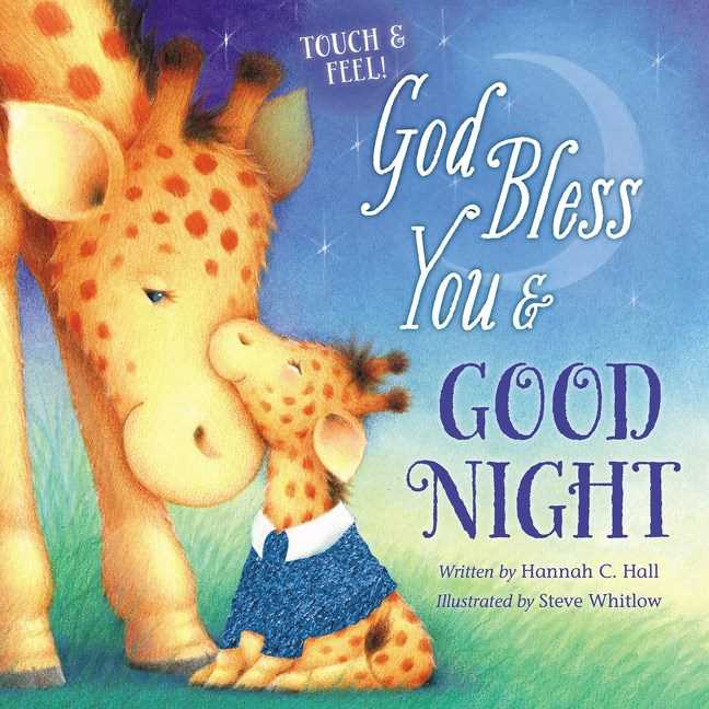 God Bless You and Good Night (Touch and Feel)