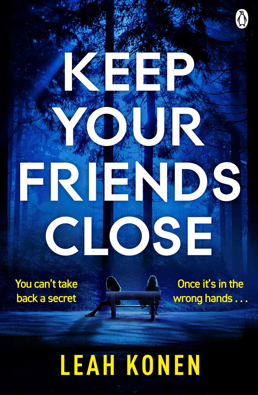 Keep Your Friends Close