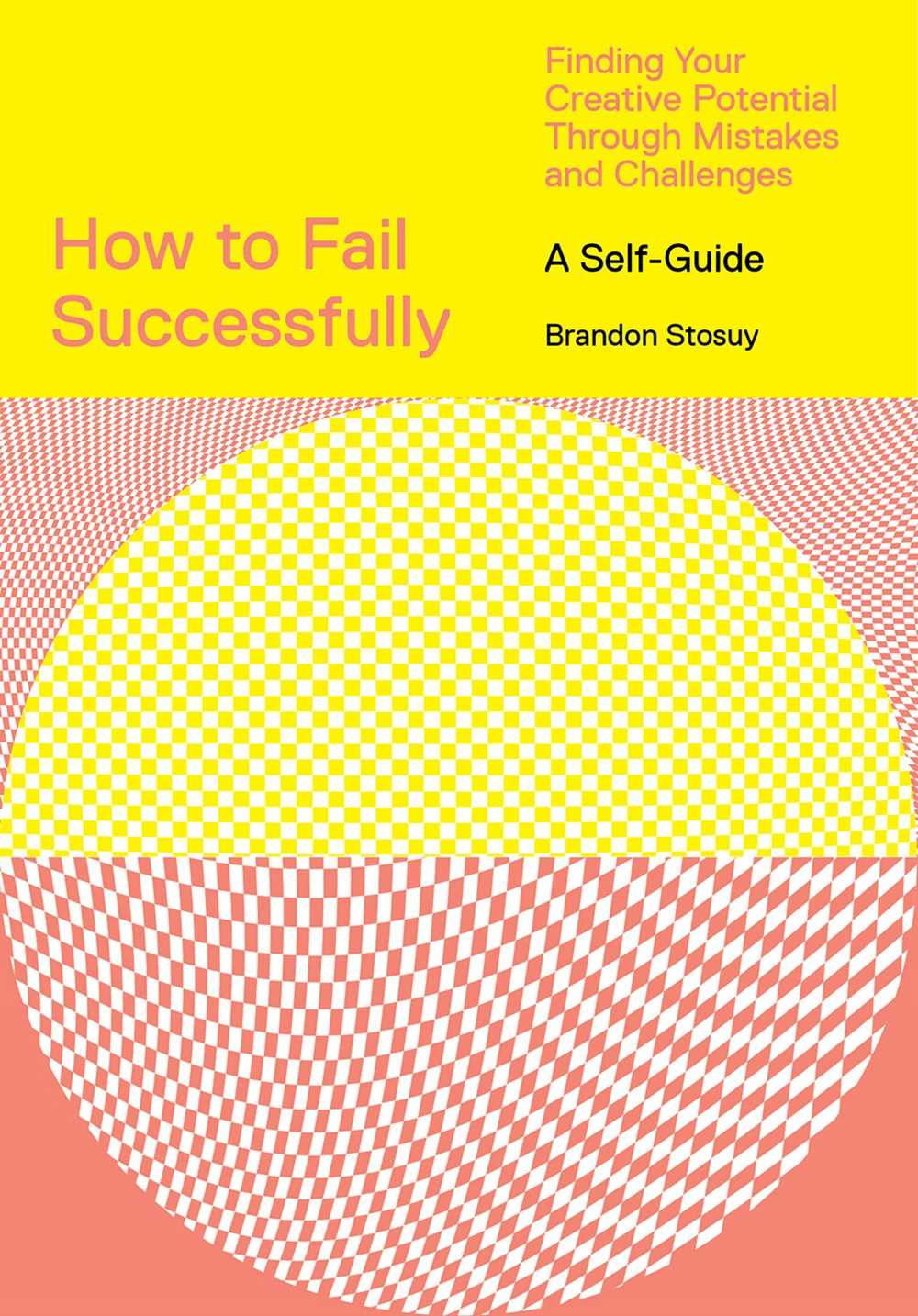 How to Fail Successfully