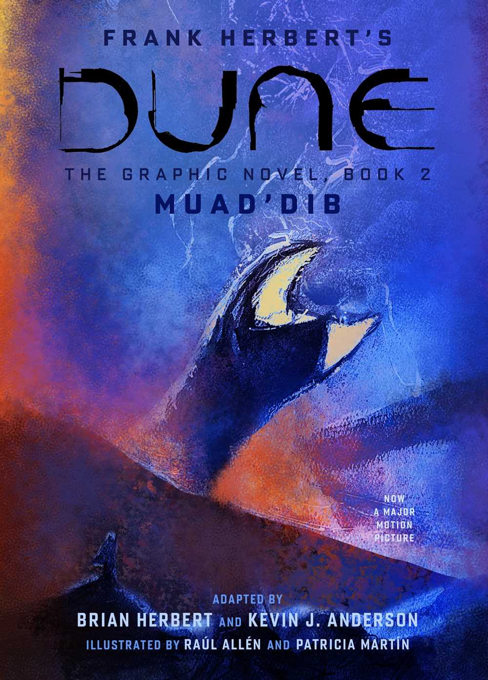 DUNE: The Graphic Novel,  Book 2: Muad’Dib