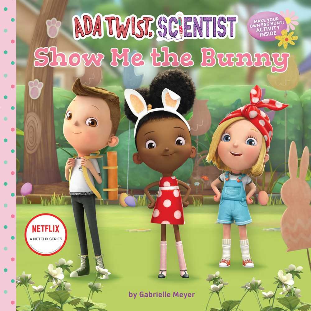 Show Me the Bunny (Ada Twist, Scientist)