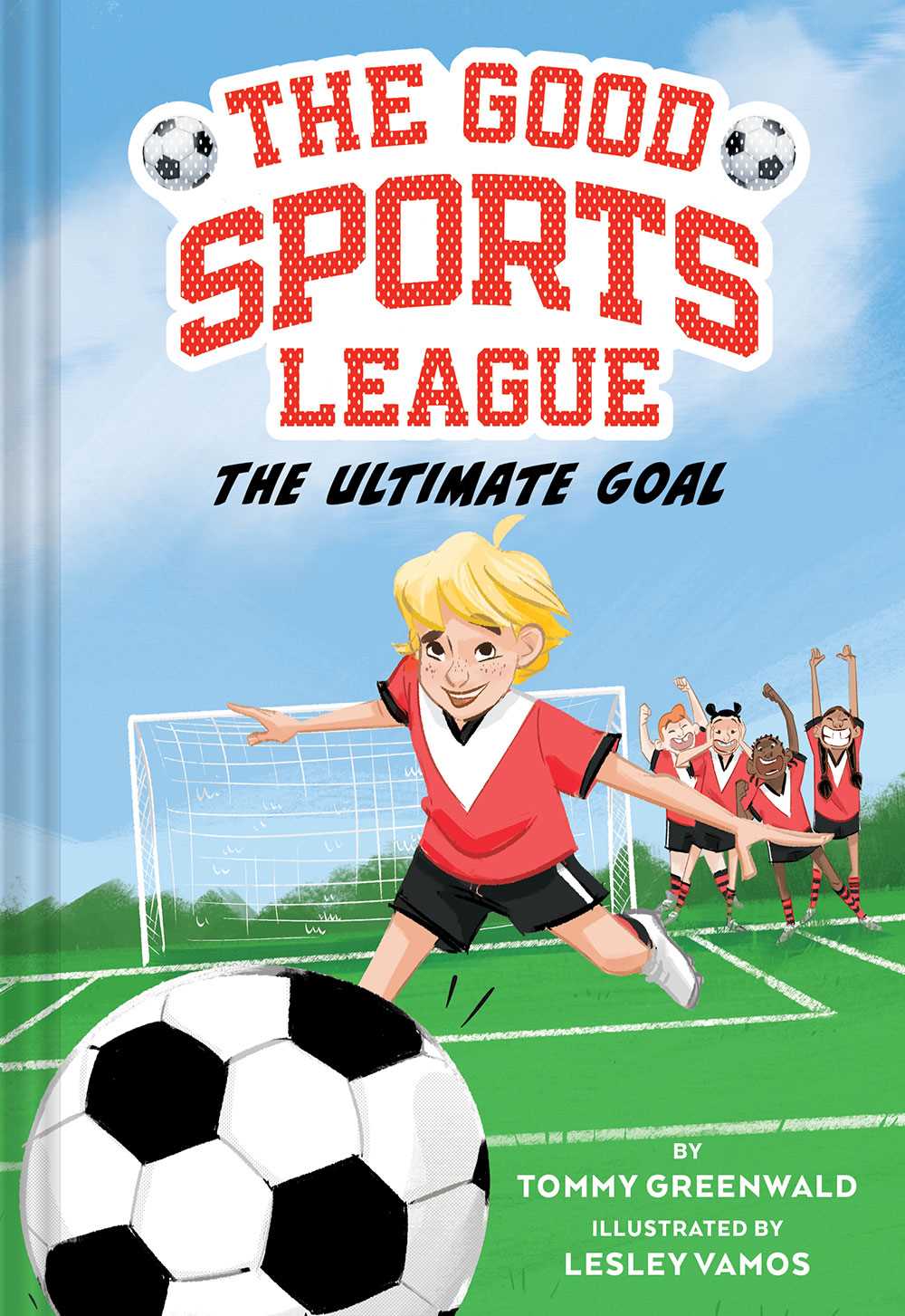 The Good Sports League #01: The Ultimate Goal