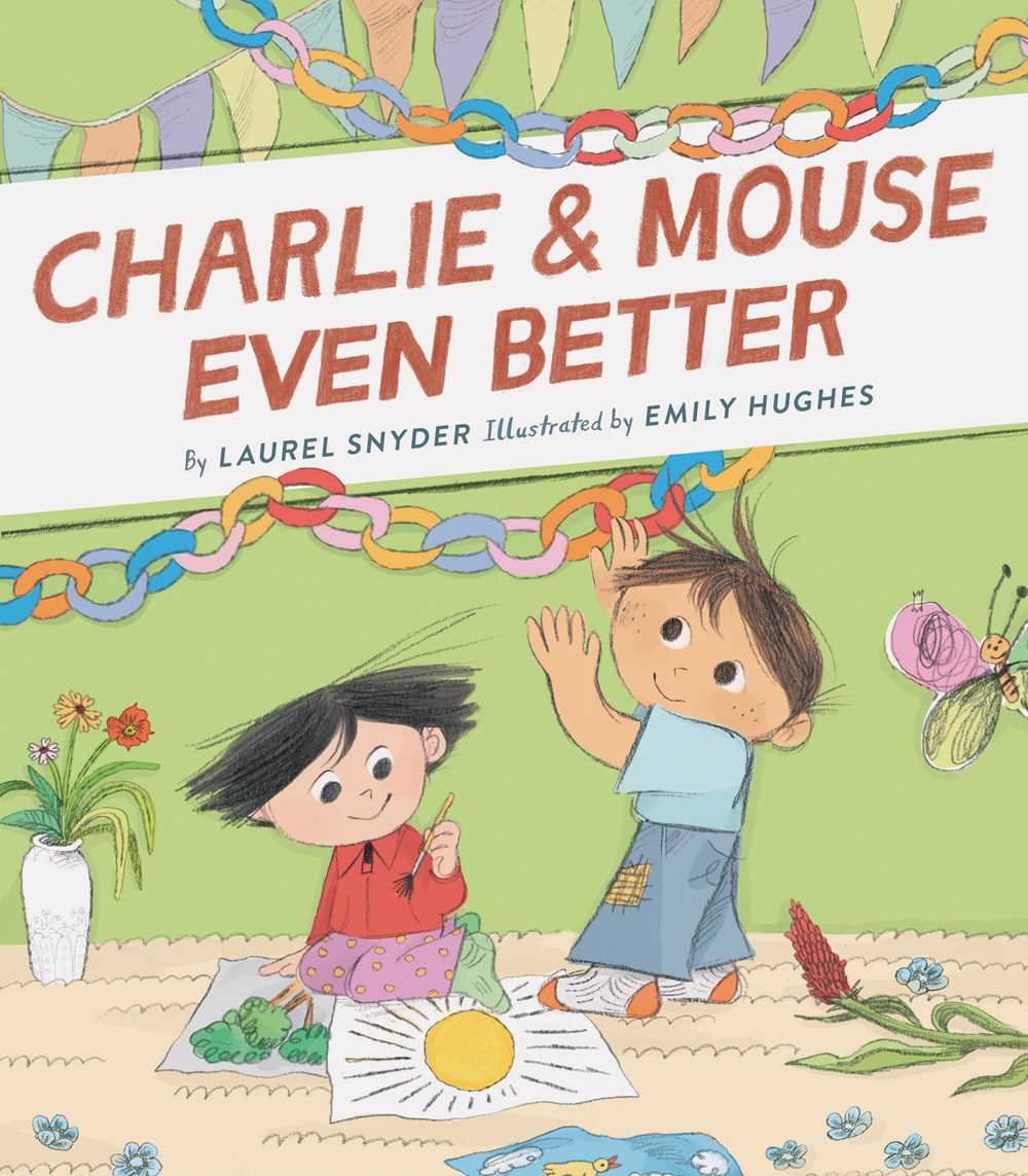 Charlie &amp; Mouse Even Better