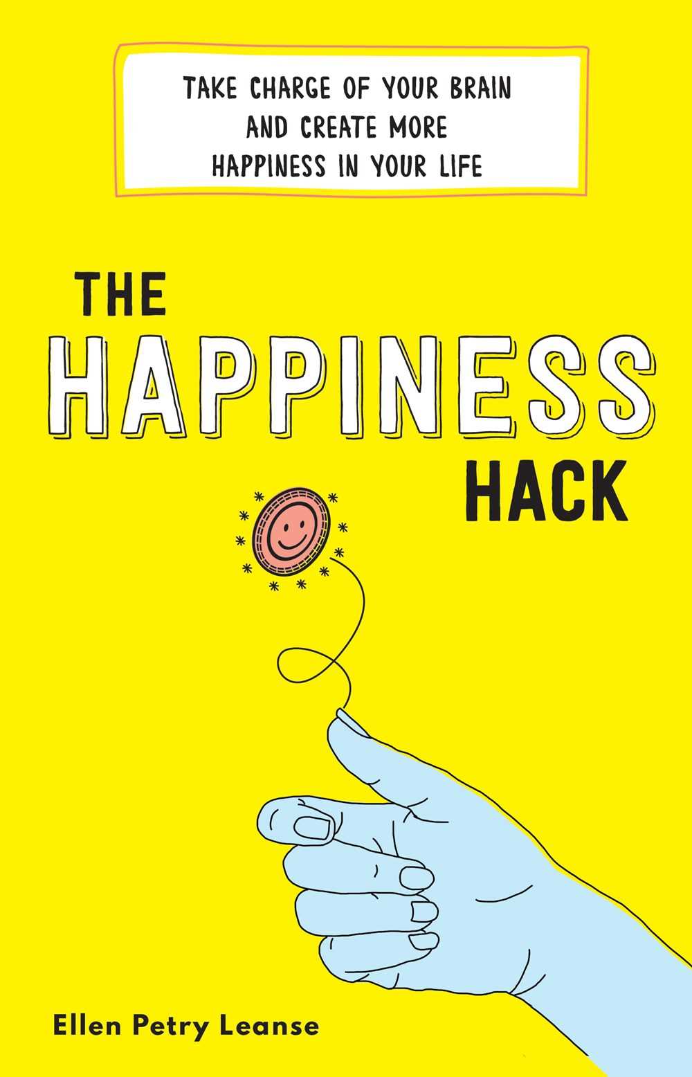 The Happiness Hack