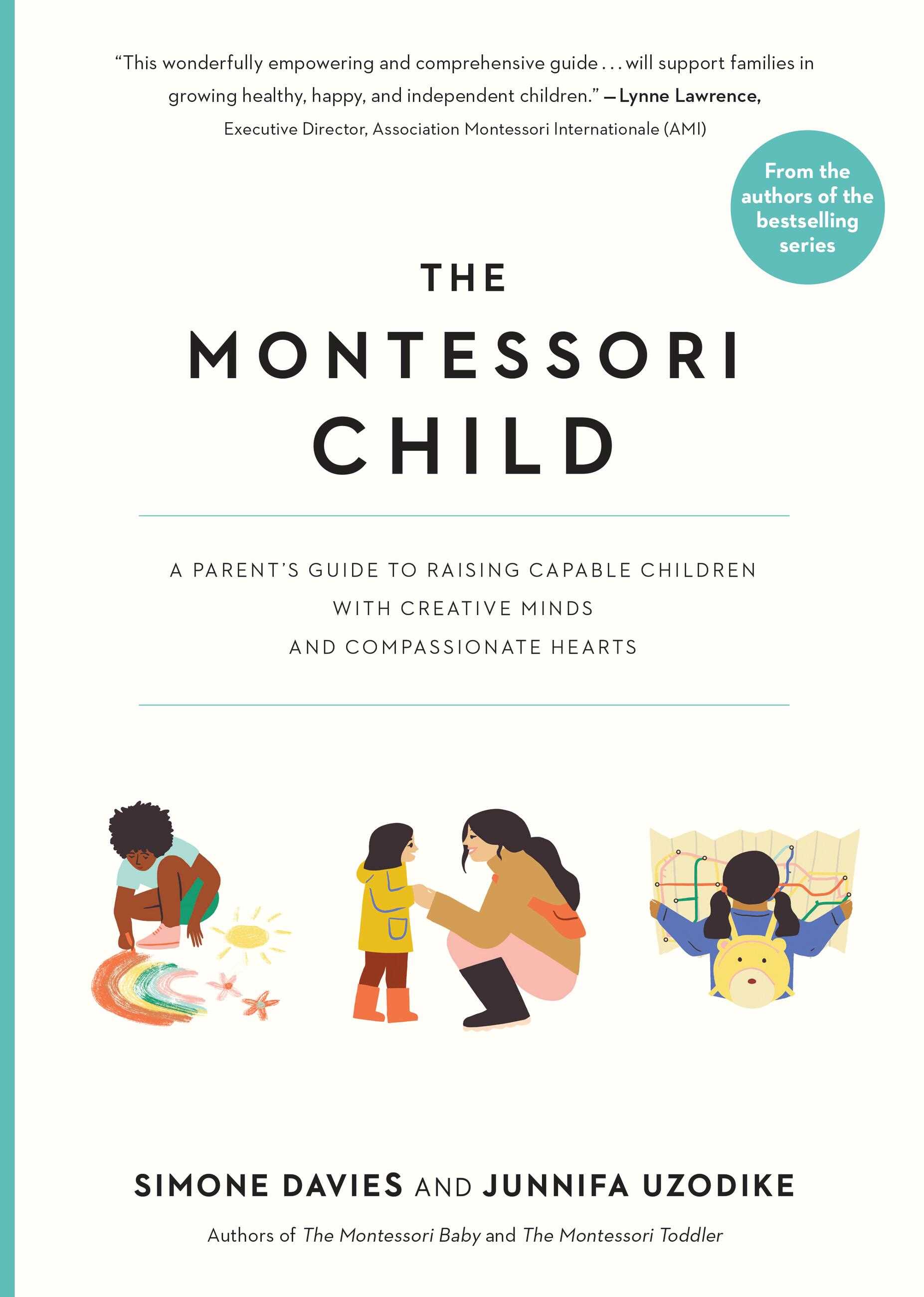 The Montessori Child (The Parents' Guide to Montessori)