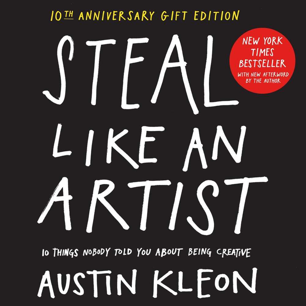 Steal Like an Artist (10th Anniversary Gift Edition)