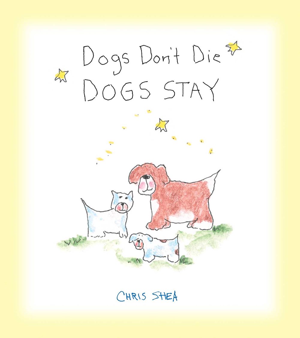 Dogs Don't Die Dogs Stay