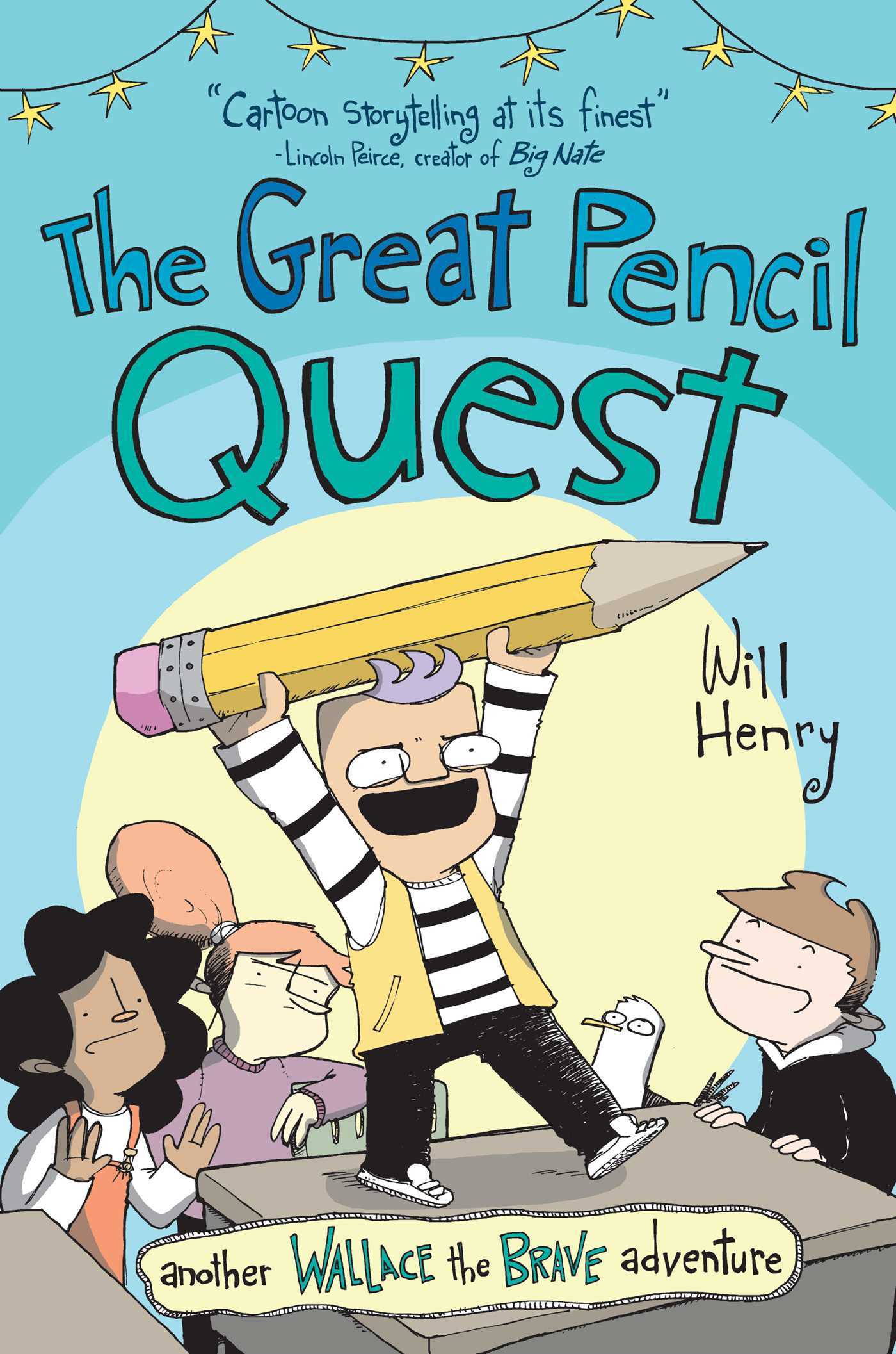 Great Pencil Quest (Wallace the Brave)