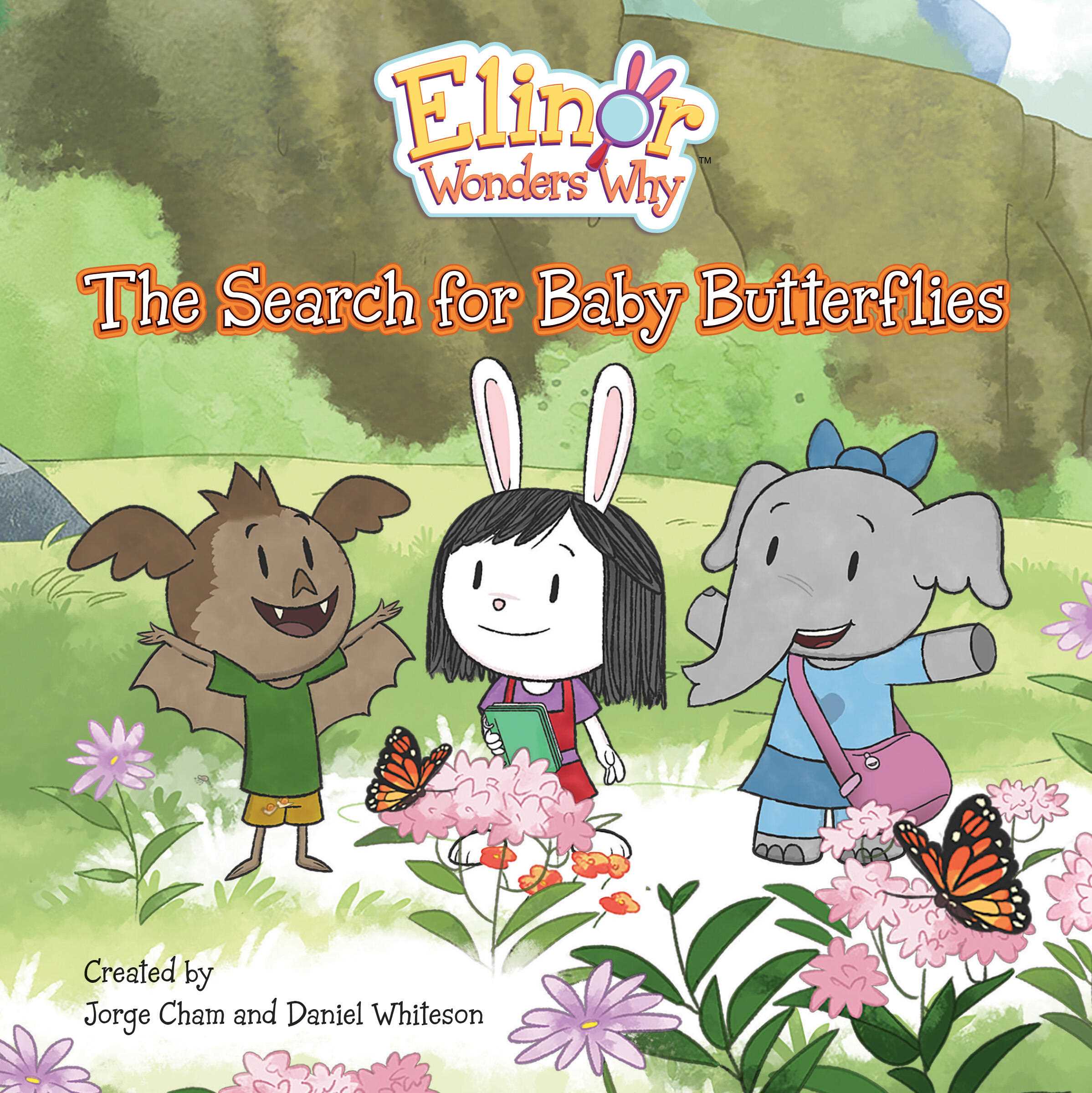 The Search for Baby Butterflies (Elinor Wonders Why)