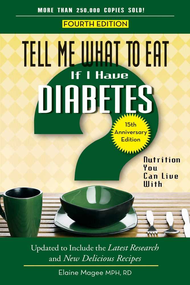 Tell Me What to Eat if I Have Diabetes (4th Edition)