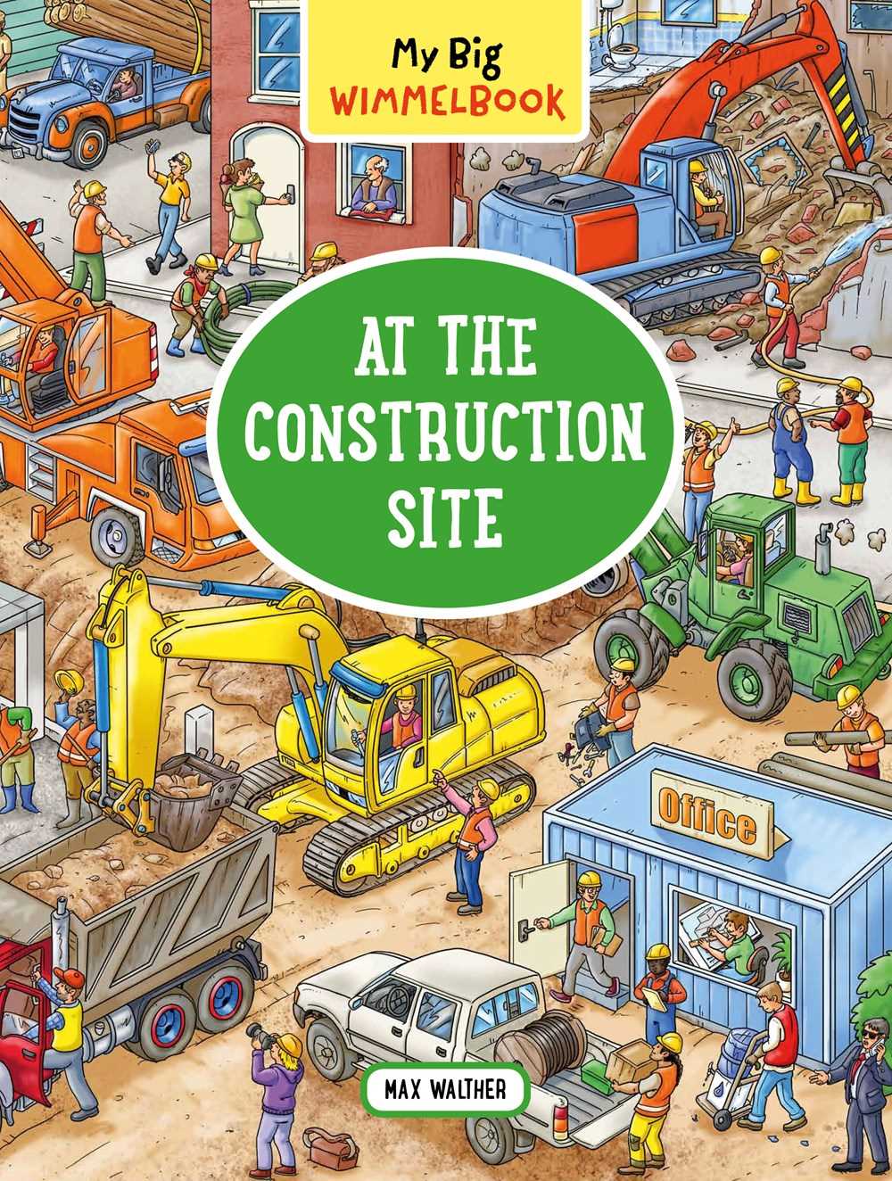 At the Construction Site (My Big Wimmelbook)