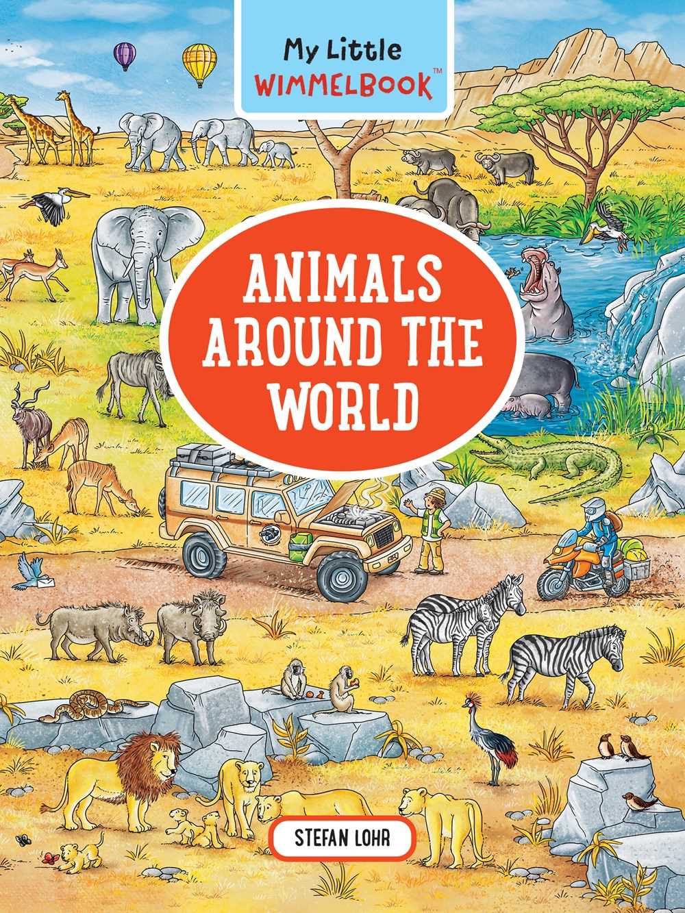 Animals Around the World (My Little Wimmelbook)
