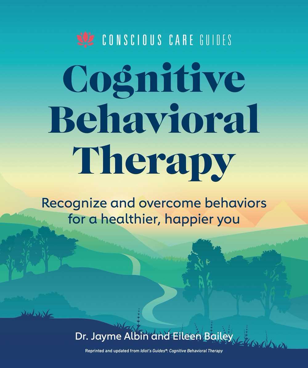 Cognitive Behavioral Therapy (Conscious Care Guides)