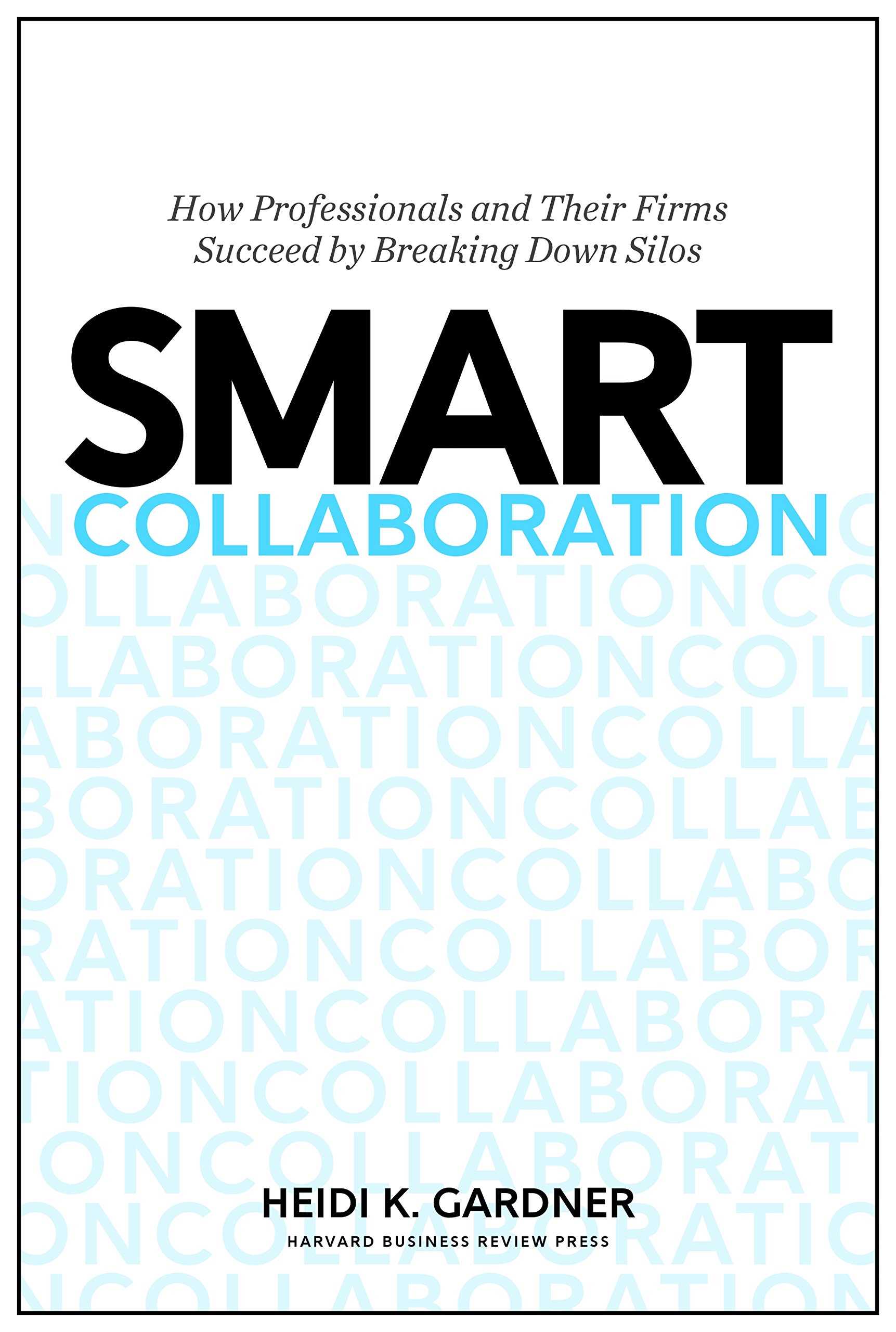 Smart Collaborations