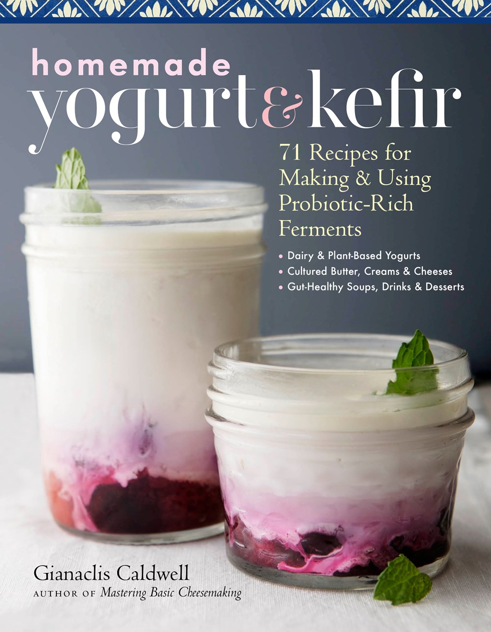 Homemade Yogurt &amp; Kefir
