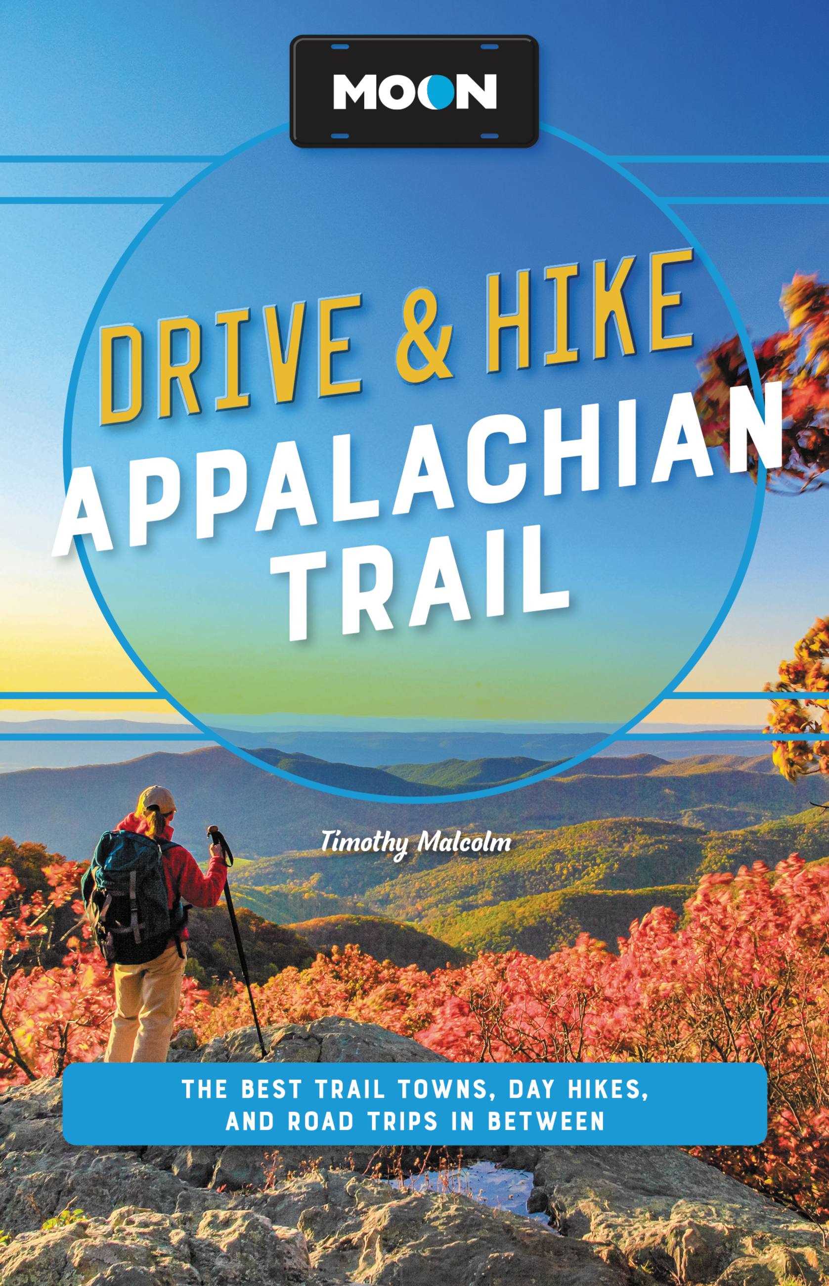 Moon Drive &amp; Hike Appalachian Trail