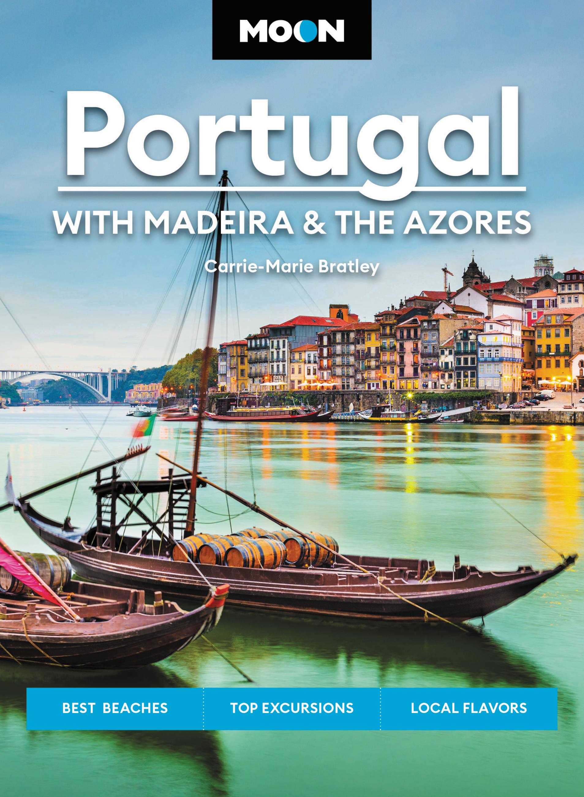 Portugal: With Madeira &amp; the Azores
