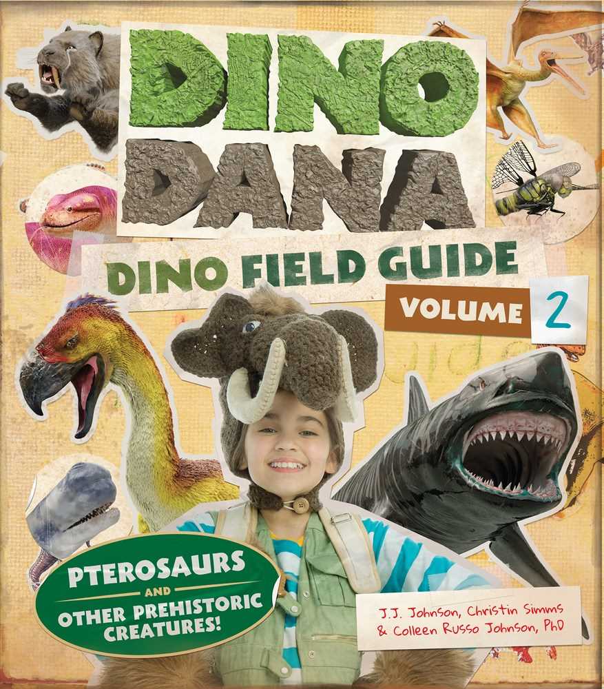 Dino Dana: Dino Field Guid, Volume 2