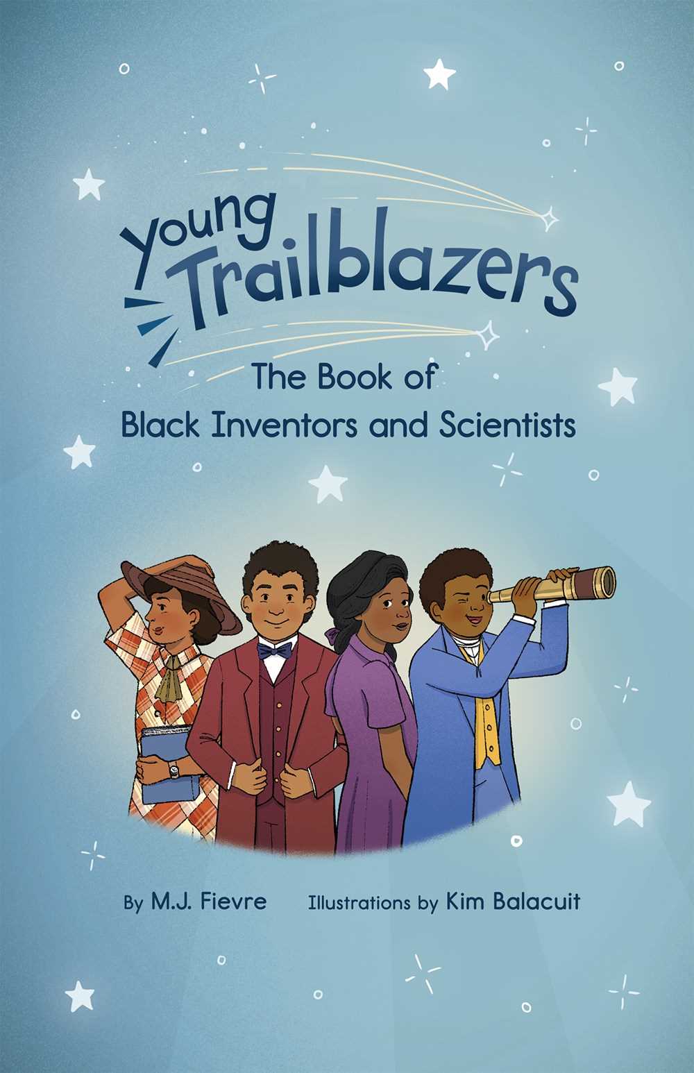 The Book of Black Inventors and Scientists (Young Trailblazers)