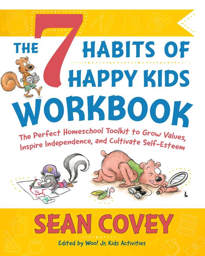 The 7 Habits of Happy Kids Workbook