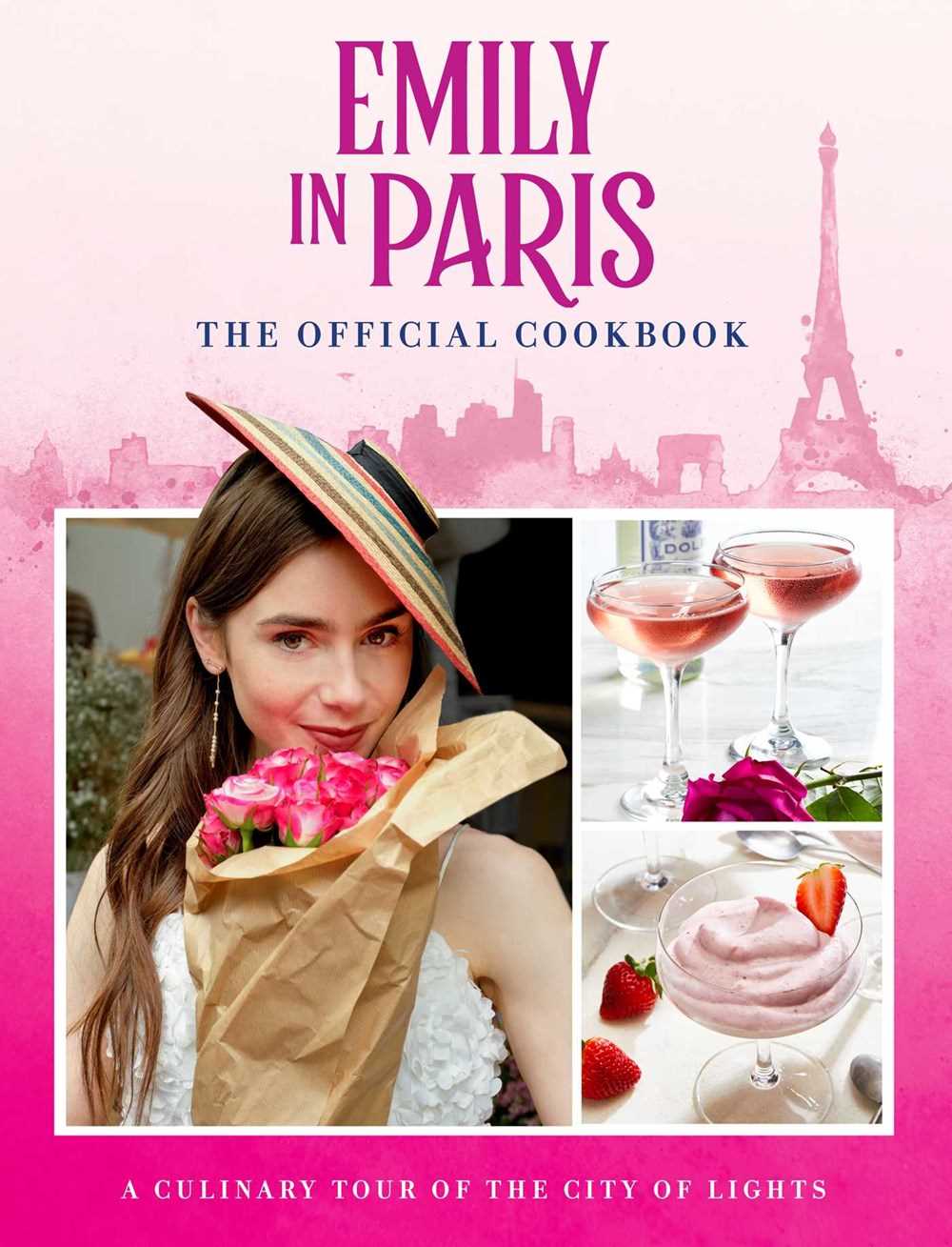 Emily in Paris (The Official Cookbook)