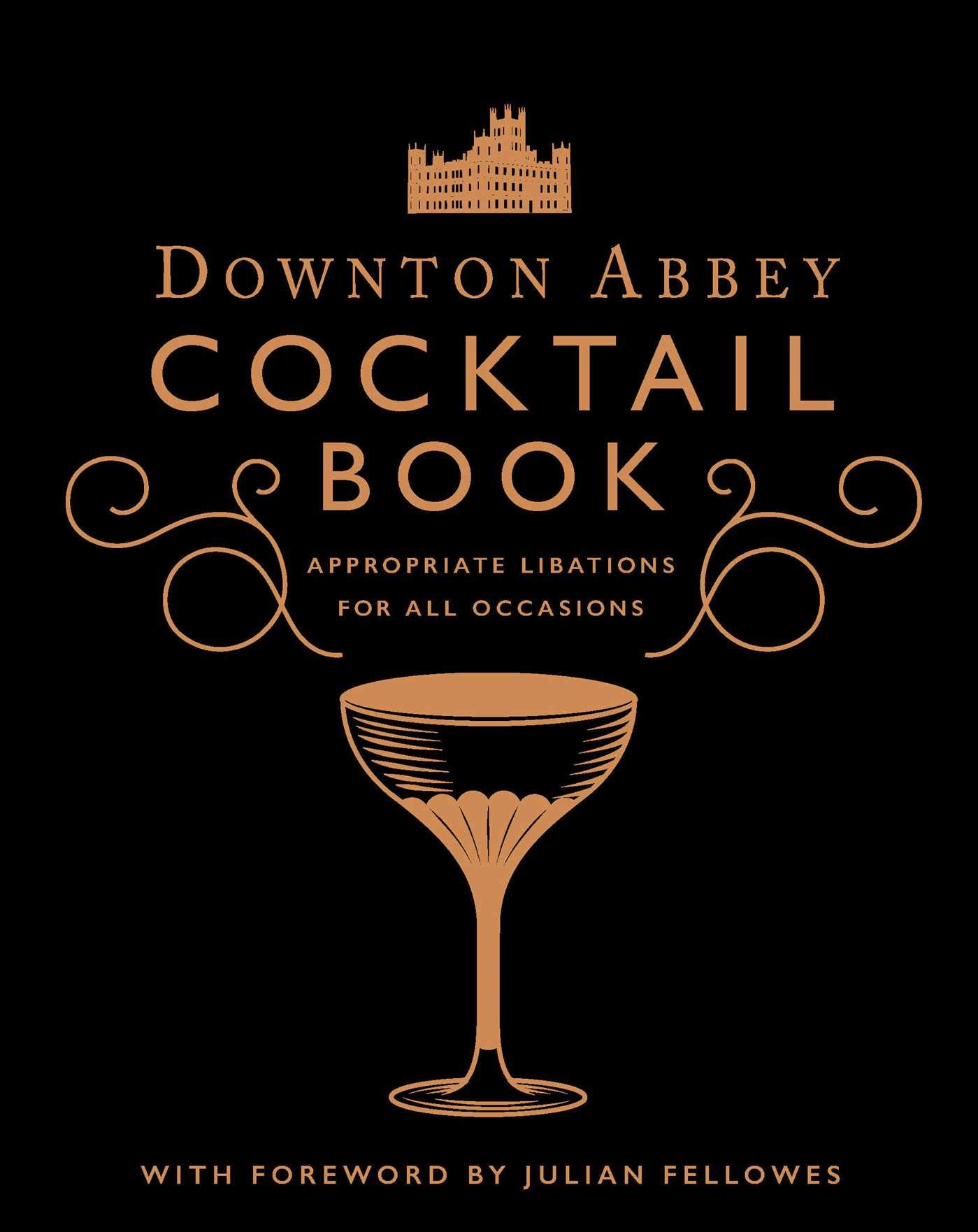 Downton Abbey Cocktail Book