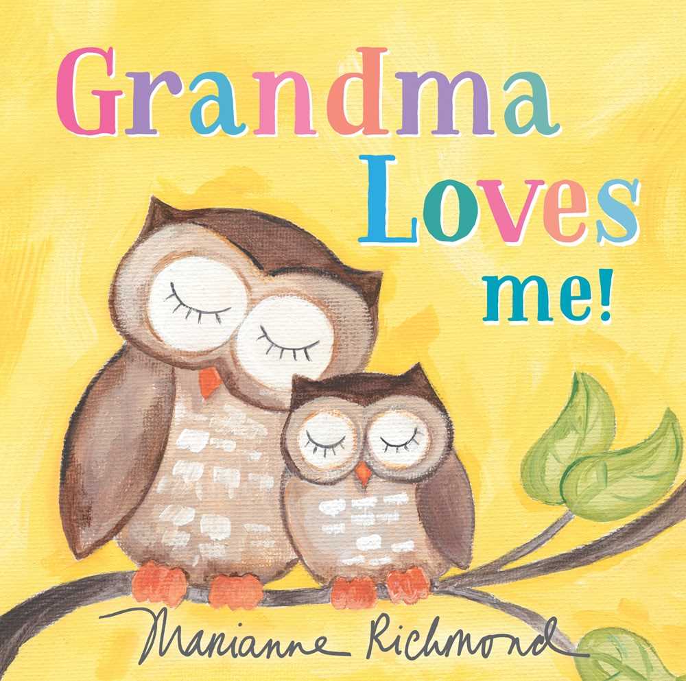 Grandma Loves Me! (3rd Edition)