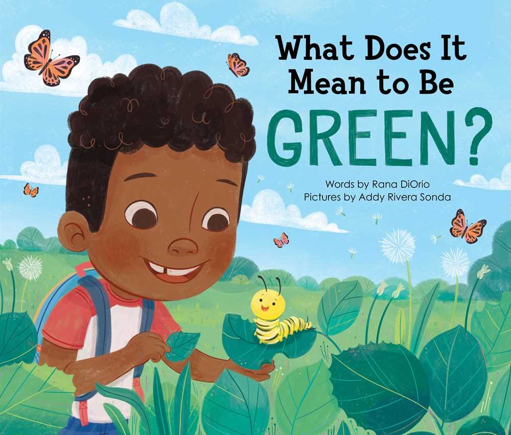 What Does It Mean to Be Green? (2nd Edition)