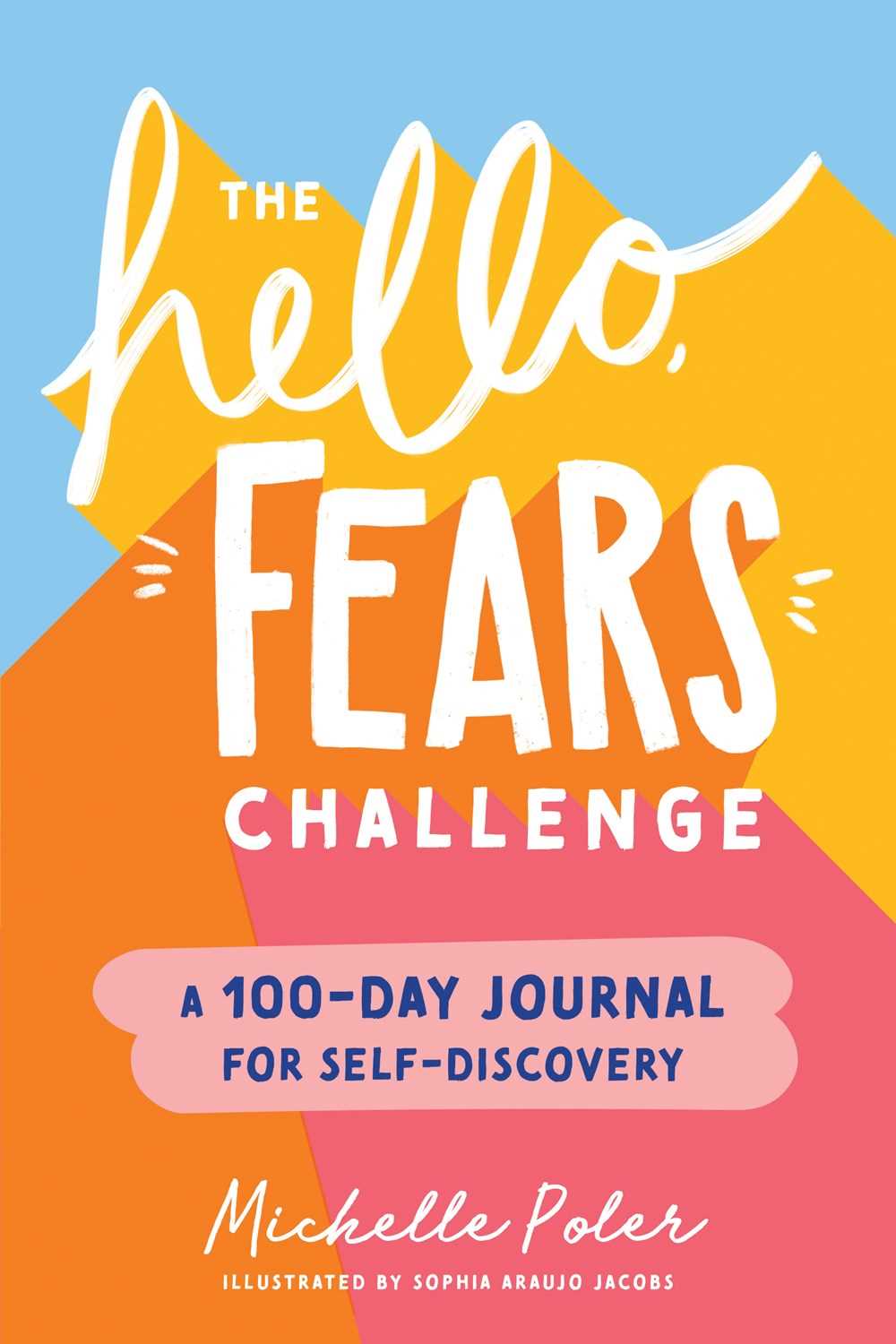 The Hello, Fears Challenge