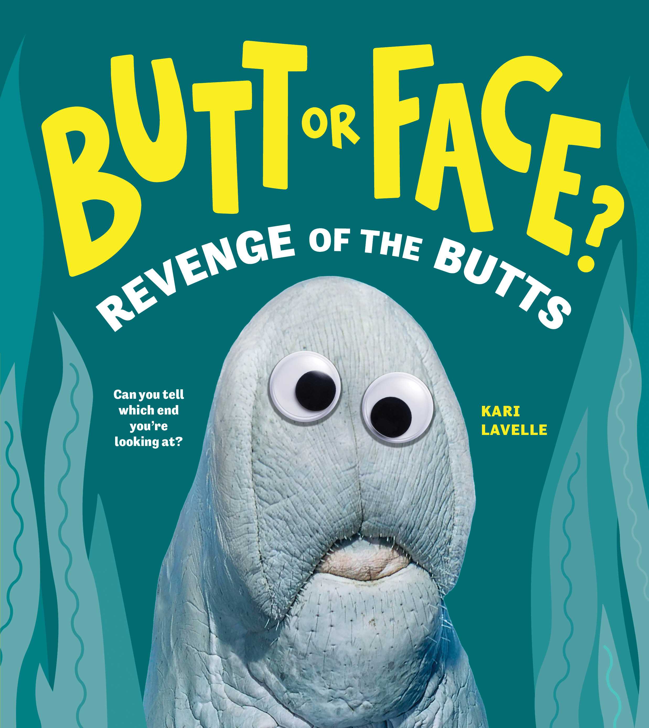 Revenge of the Butts (Butt or Face?)