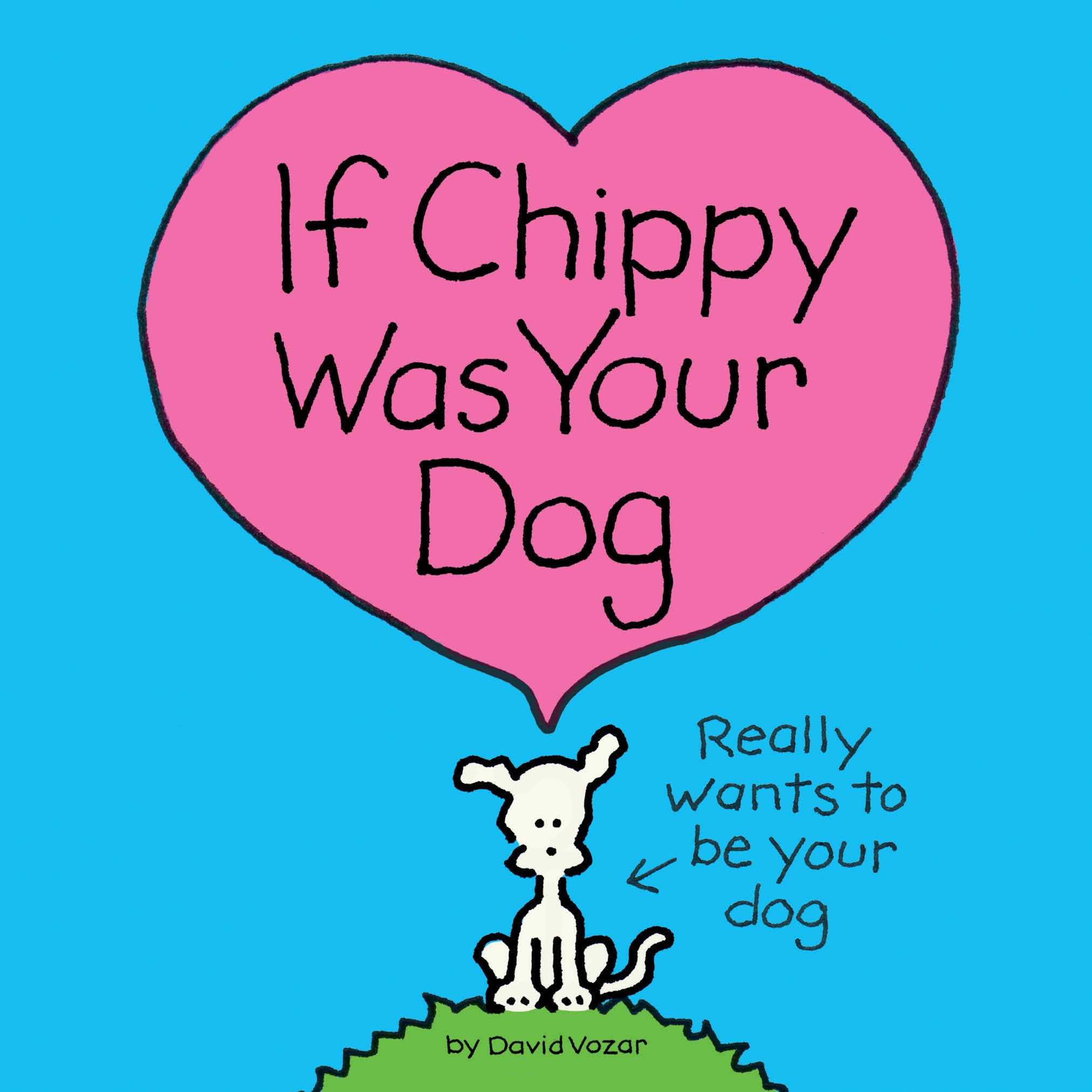 If Chippy Was Your Dog