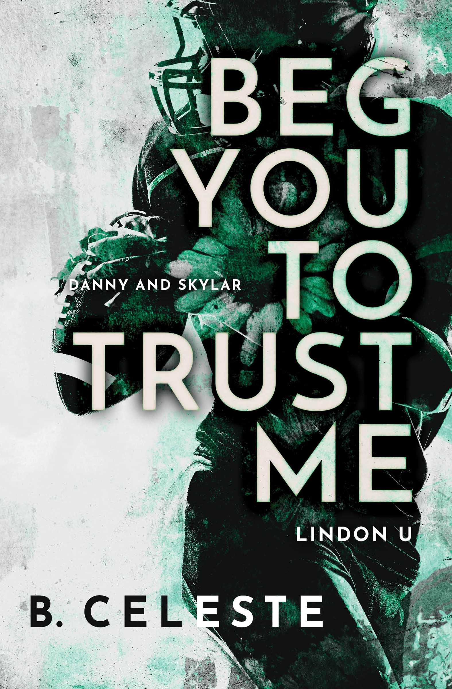 Lindon U #02: Beg You to Trust Me