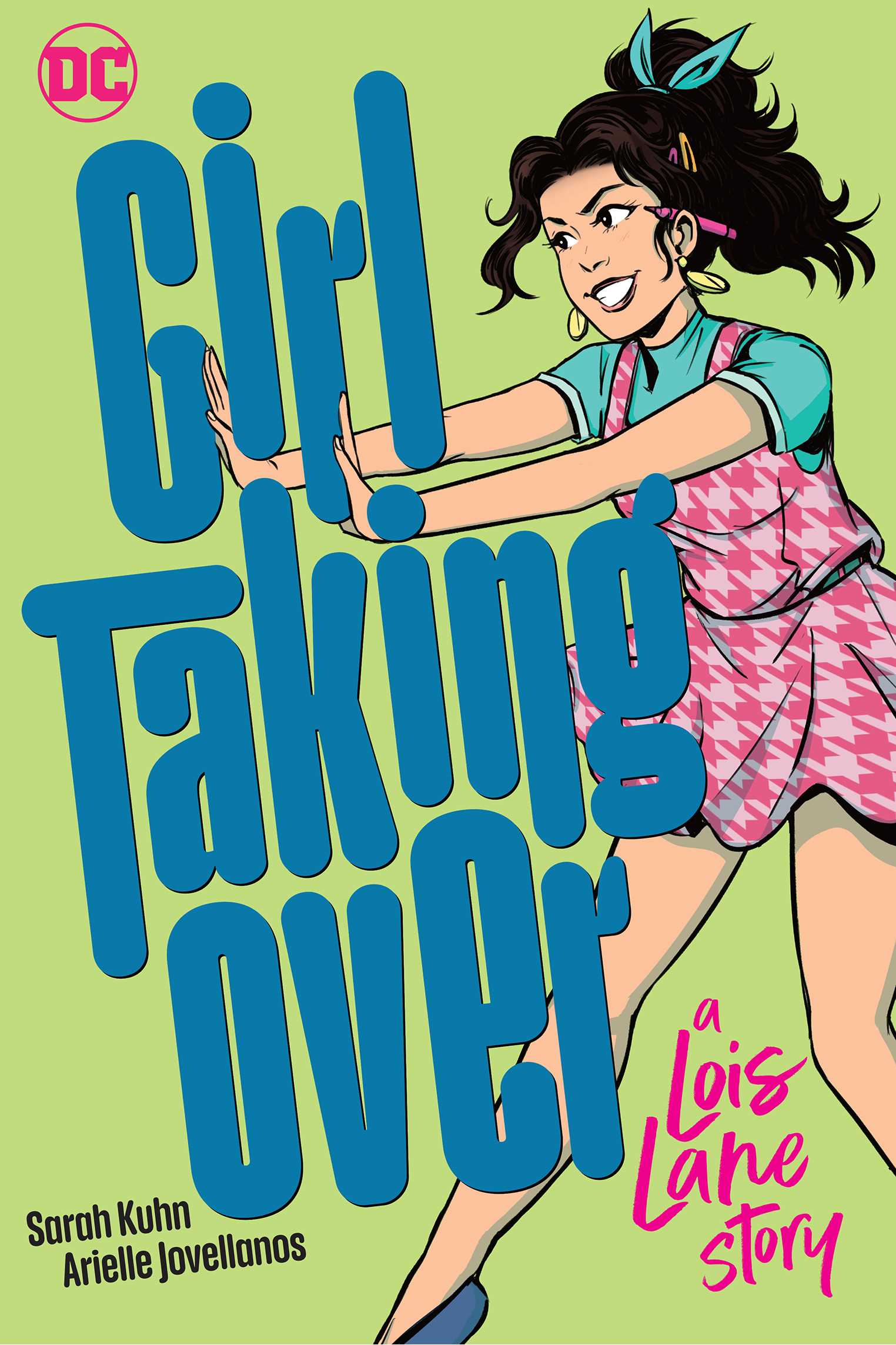 Girl Taking Over (A Louis Lane Story)