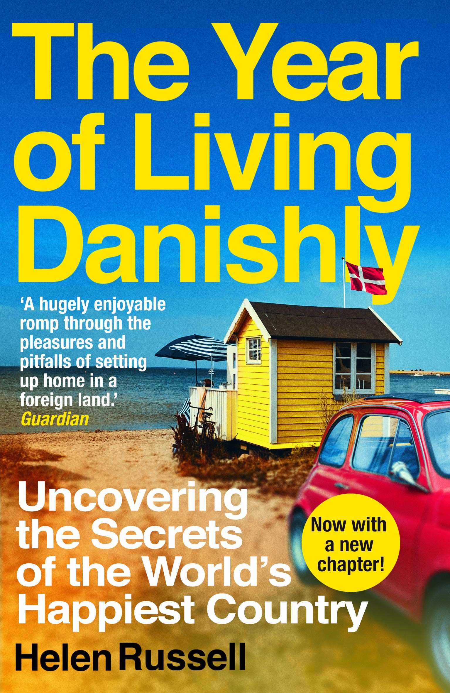 The Year of Living Danishly (Updated Edition)
