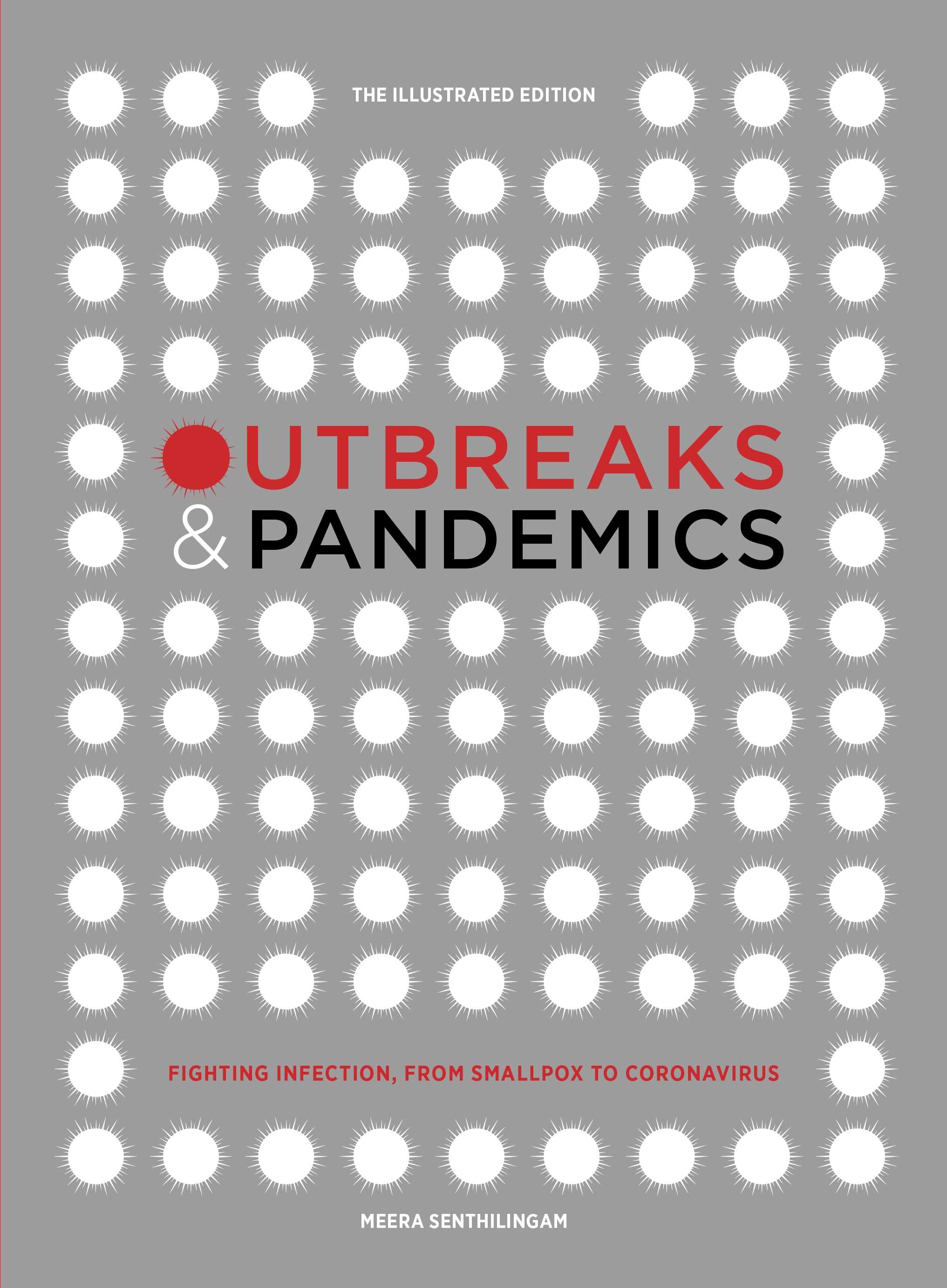 Outbreaks and Pandemics (The Illustrated Edition)
