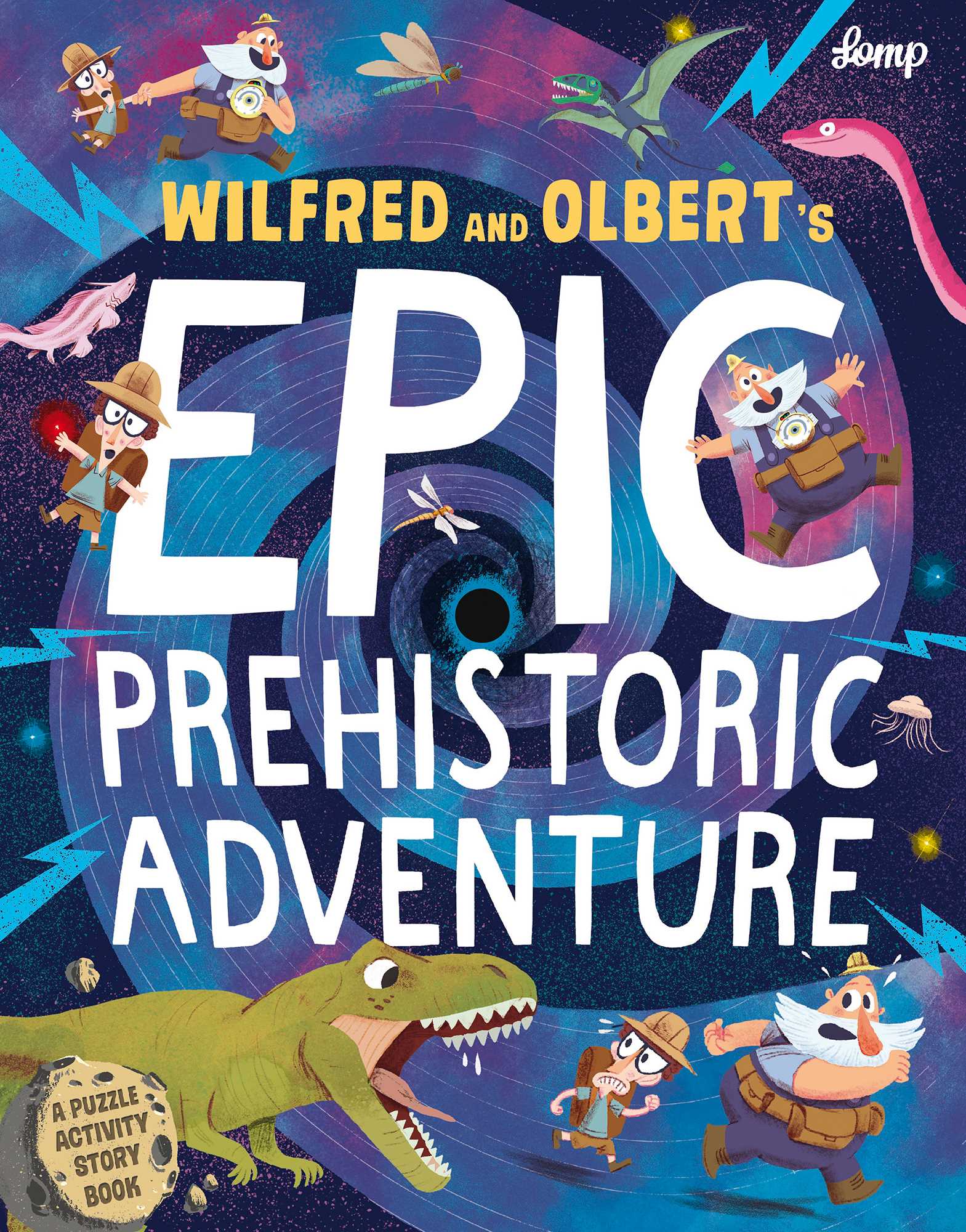 Wilfred &amp; Olbert's Epic Prehistoric Adventure