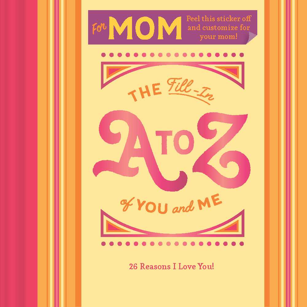 For Mom (Fill-In A to Z of You and Me)