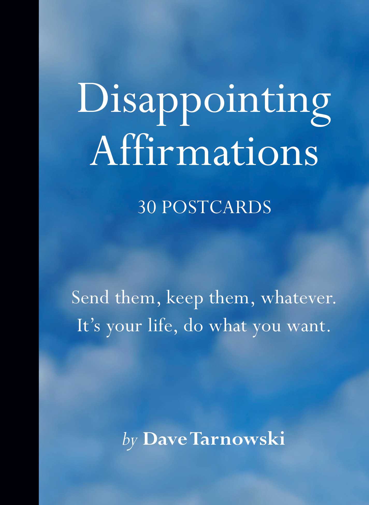 Disappointing Affirmations (30 Postcards)