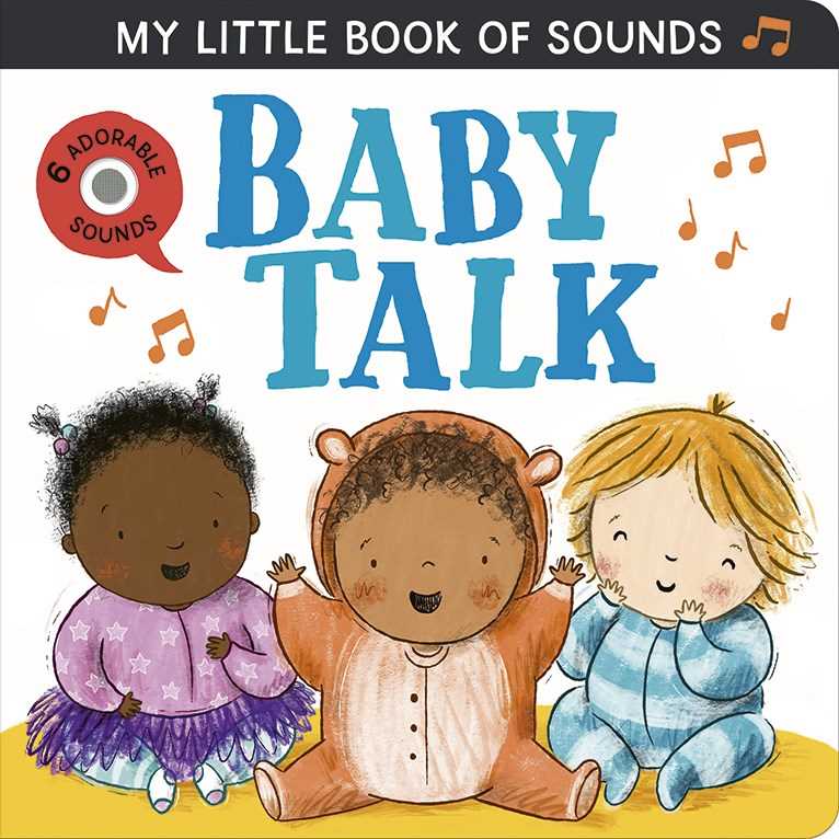 Baby Talk (My Little Book of Sounds)