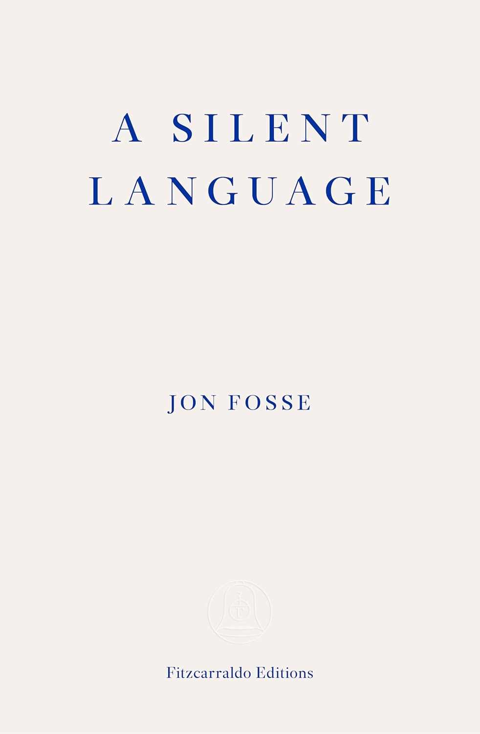 A Silent Language