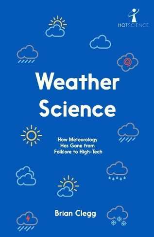 Weather Science (Hot Science)