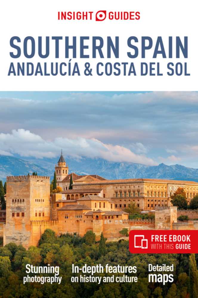Insight Guide Southern Spain, Andalucía &amp; Costa del Sol (6th Edition)