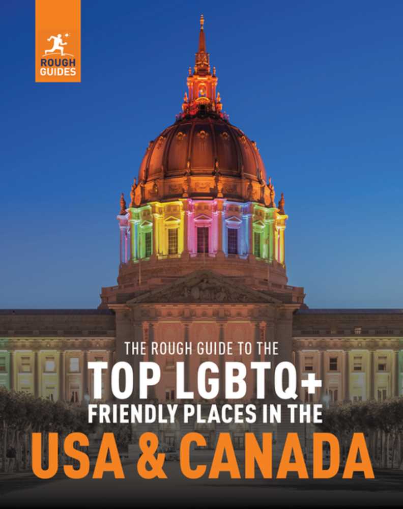 Top LGBTQ+ Friendly Places in the USA &amp; Canada