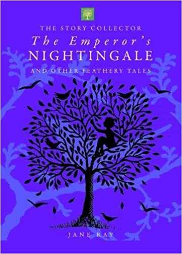 The Emperor's Nightingale and other Feathery Tales