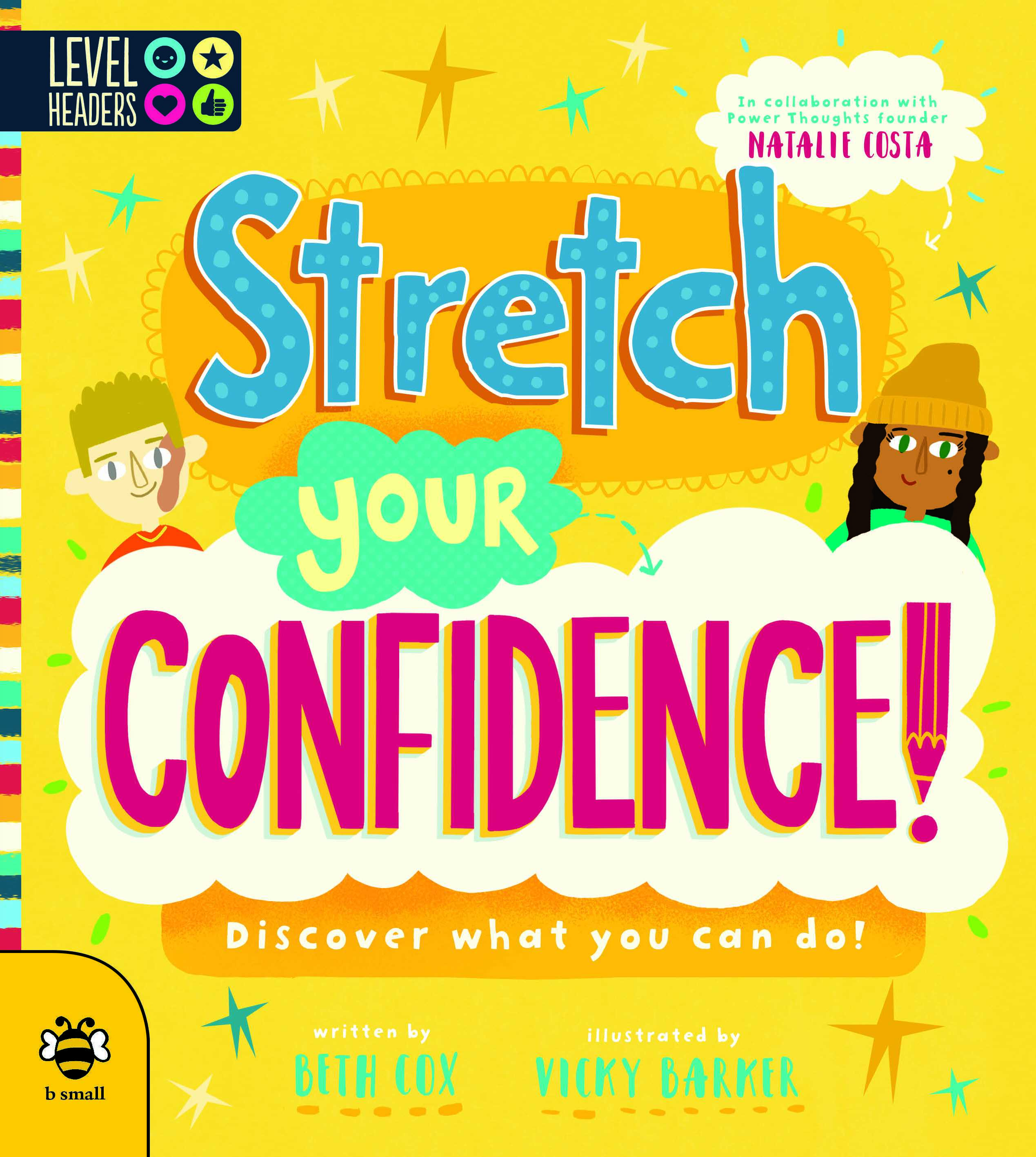 Stretch Your Confidence!