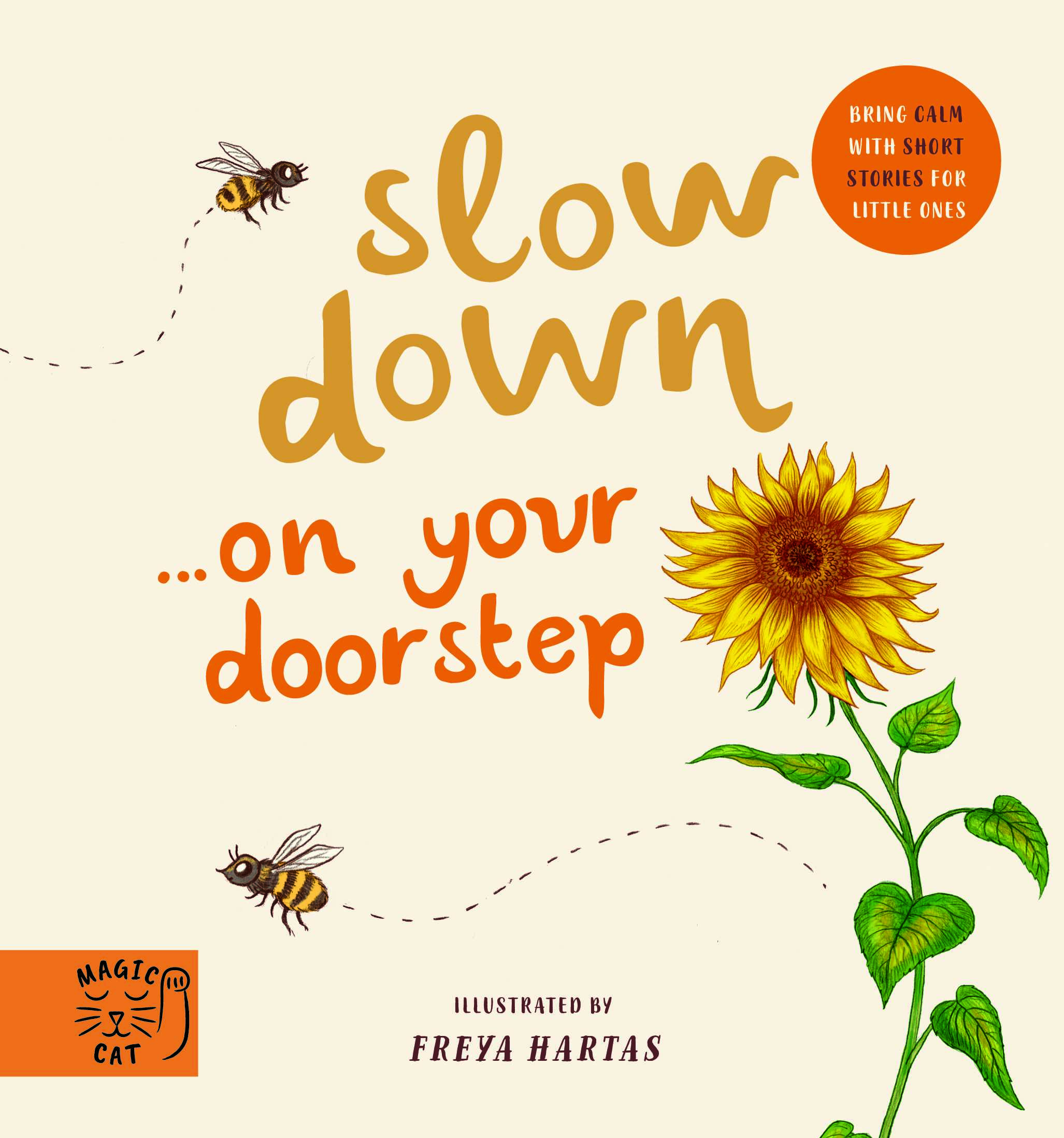 Slow Down… on Your Doorstep