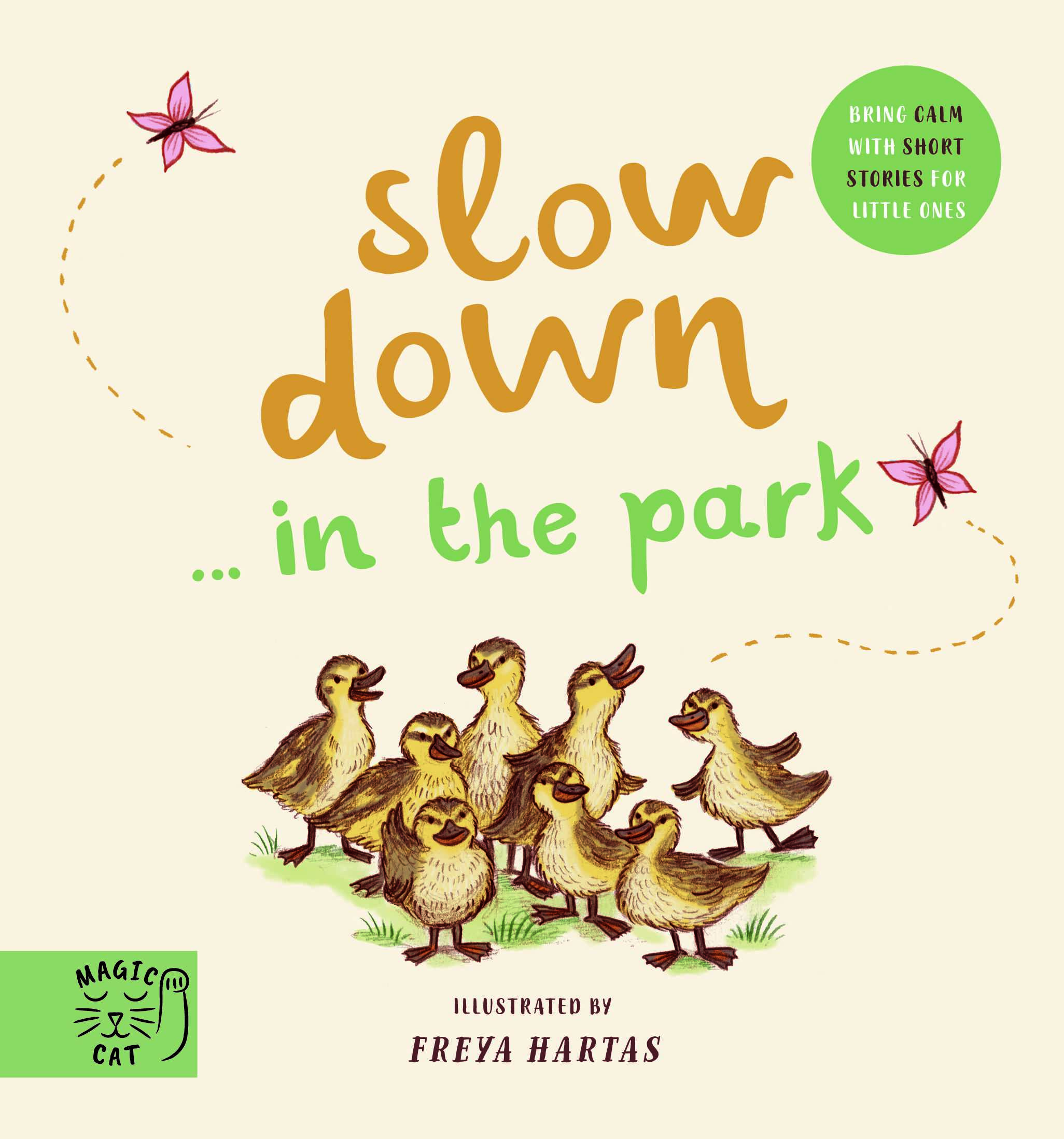 Slow Down…  in the Park